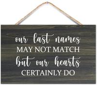Hanging Wall Sign Wooden, Our Last Names May Not Match But Our Hearts Certainly Do, Rustic Welcome Wall Art Craft Plaque for New Home Office Living Room Bedroom Classroom 12x8 inch