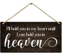 Hanging Wall Sign Wooden, Wooden Sign Room Decorations I'Ll Hold You In My Heart Until I Can Hold You In Heaven Memorial Sign, For Home Kitchen Living Room Bedroom Memorial Space Decor 12X8 Inch