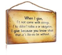 Hanging Wood Home Wall Sign When I Give, I Don't Come with Strings Wooded Sign Funny Wood Hanging Sign Door Decor Sign(23X35CM)