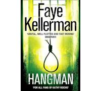 HANGMAN: A Peter Decker and Rina Lazarus Crime Thriller of Murder and Suspense: Book 19
