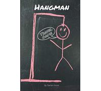 Hangman Travel Game: Keep it handy in your car and keep the kids entertained for hours on your travels with this very handy 120 page travel hangman book