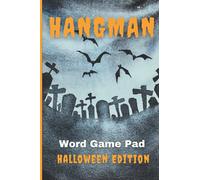 Hangman Word Game Pad Halloween Edition: Paper and Pencil Word Guessing Puzzle Book for Kids and Adults