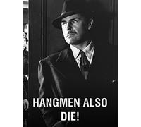 Hangmen Also Die!