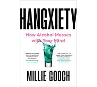 Hangxiety : How Alcohol Messes with Your Mind