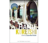 Hanif Kureishi: Contemporary Critical Perspectives