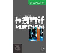 Hanif Kureishi (New British Fiction)