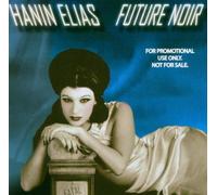 Hanin Elias - Future Noir