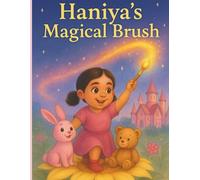 Haniya's Magical Brush (The Thinking Series)