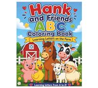 Hank and Friends ABC Coloring Book: Learning Letters on the Farm
