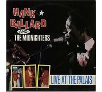 HANK BALLARD & MIDNIGHTERS - Live At The Palais