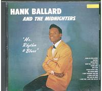 Hank Ballard & Midnighters - Mr. Rhythm & Blues