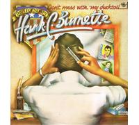 Hank C Burnette - Don't mess with my ducktail-Legendary (UK, 1976) / Vinyl record [Vinyl-LP]