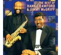 Hank Crawford and Jimmy Mcgriff - The Best Of
