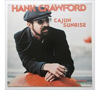 Hank Crawford - Cajun Sunrise