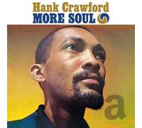 More Soul/The Soul Clinic by Hank Crawford (CD, 2012)