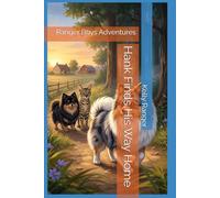 Hank Finds His Way Home: Ranger Boys Adventures: 8 (The Ranger Boys Adventure Series)
