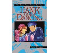 Hank Goes Dancing: The Hanky-Panky Stories: Part One: 01