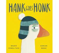 Hank Goes Honk (The World of Hank)