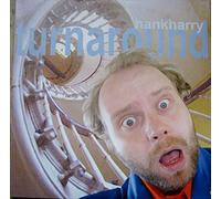 Hank Harry - Turnaround / Lily Of The Valley