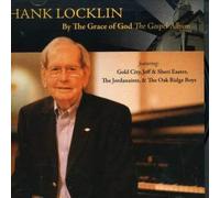 HANK LOCKLIN - By the Grace of God: the Gospe