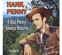 Hank Penny - A Bad Penny Always Returns