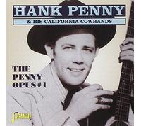 Hank Penny & His California Cowhands - The Penny Opus #1