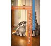Hank’s First Time Waiting: A Ranger Boys Adventure (The Ranger Boys Adventure Series)