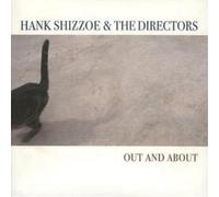 Hank Shizzoe and The Directors Out and About (CD) Album (US IMPORT)