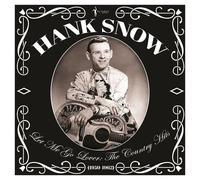 Hank Snow - Let Me Go Lover: The Country Hits 1950-62 [New Vinyl LP]