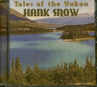 Hank Snow - Tales Of The Yukon