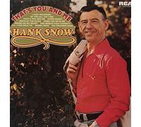 Hank Snow - That's You And Me
