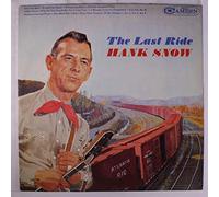 HANK SNOW - the last ride (RCA CAMDEN 782 LP)