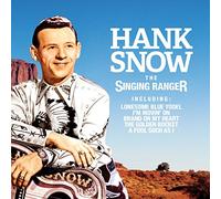 Hank Snow - The Singing Ranger