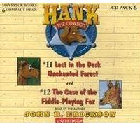 [( Hank the Cowdog: Lost in the Dark Unchanted Forest/The Case of the Fiddle-Playing Fox )] [by: John R Erickson] [Aug-2002]