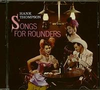 Hank Thompson - Songs For Rounders/At The Gold The Golden Nugget