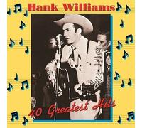 Hank Williams 40 Greatest Hits DLP New 600753463291