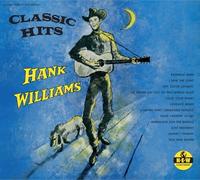 HANK WILLIAMS - Classic Hits Limited Edition Digi - CD - K4z