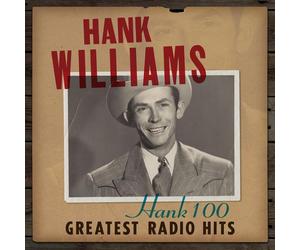 Hank Williams Hank 100: Greatest Radio Hits New CD PreOrder 15/09/2023
