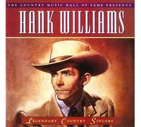 Hank Williams - Hank Williams: Legendary Country Singers [25 Greatest Hits] (UK