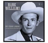 Hank Williams - Hey Good Lookin' - The Hits 1949-53 LP