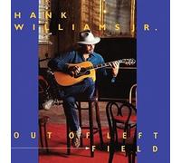 Hank Williams, Jr. - Out of Left Field