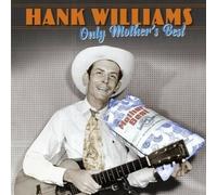 Hank Williams - Only Mother's Best [New Vinyl LP]