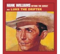HANK WILLIAMS SR: BEYOND THE SUNSET - CD
