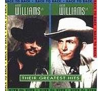 Hank Williams Sr. & Hank Williams Jr. - Back to Back: Their Greatest Hits