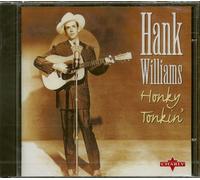 Hank Williams, Sr. - Honky Tonkin' (CD) - Classic Country Artists