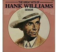 Hank Williams - The Great Hits Of Hank Williams Senior