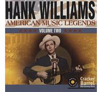 Hank Williams - WILLIAMS, Hank Vol.2, American Music Legends - Cracker Barre