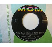 Hank Williams - Williams, Hank You Can Hear A Tear Drop 7" MGM K 13640 EX 1970s US pressing