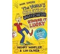 Hank Zipzer The Worlds Greatest Underachiever Strikes It Lucky