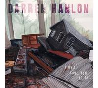 HANLON,DARREN - I Will Love You At All